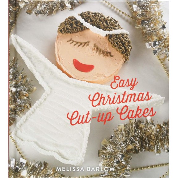 Pre-Owned Easy Christmas Cut-Up Cakes (Hardcover) 1423650360 9781423650362