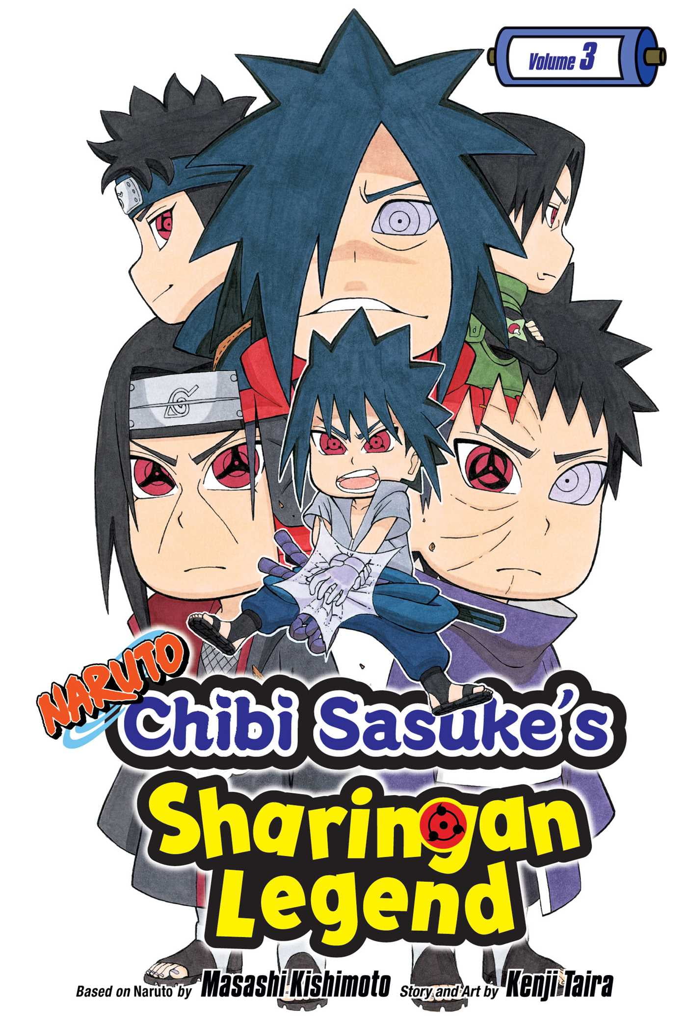 Naruto Chibi Sasuke S Sharingan Legend Naruto Chibi Sasuke S Sharingan Legend Vol 3 3 Series 3 Paperback Walmart Com