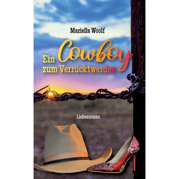 Ein Cowboy zum Verrücktwerden (Paperback)