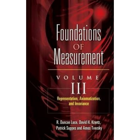 Representation, Axiomatization, and Invariance, Used [Paperback]