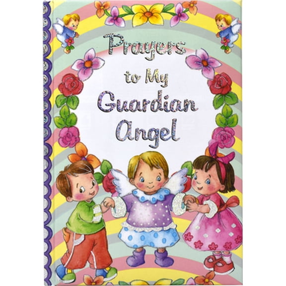 Pre-Owned Prayers to My Guardian Angel, (Hardcover)
