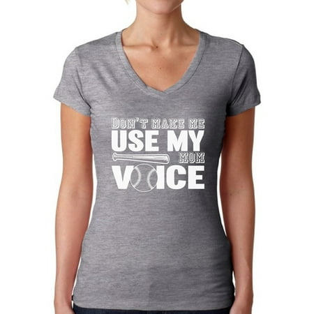 Baseball V-neck T-shirt - Awkward Styles Women's Don't Make Me Use My Baseball Mom Voice Mothering V-neck T-shirt White