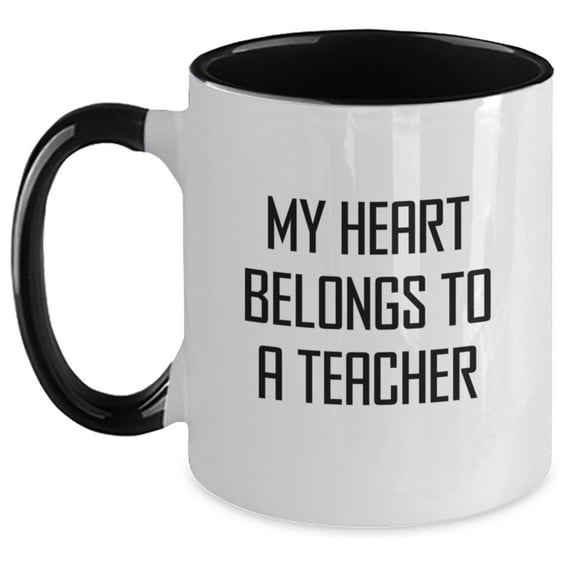 Funny Teacher Gifts - My Heart Belongs To A Teacher Two Tone Coffee Mug, Birthday Unique Gifts from Friends to Teachers