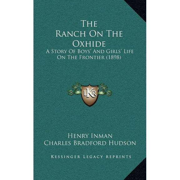 The Ranch On The Oxhide (Hardcover)