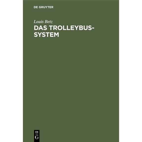 Das Trolleybus-system (Hardcover)