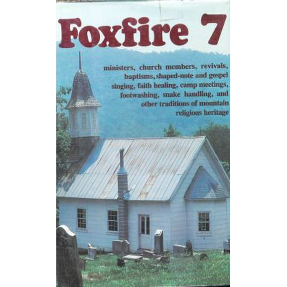 Pre-Owned Foxfire 7 (Paperback) 0385152434 9780385152433