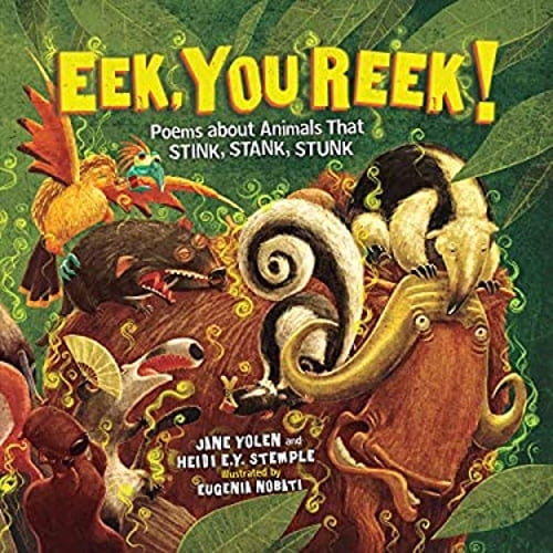 Pre-Owned Eek, You Reek!: Poems about Animals That Stink, Stank, Stunk (Hardcover) 1512482013 9781512482010