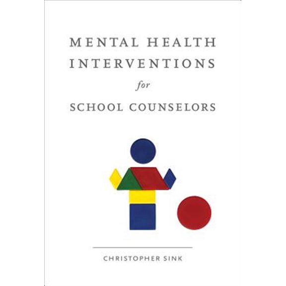 Pre-Owned Mental Health Interventions for School Counselors (School Counseling) Paperback