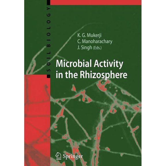 Soil Biology Microbial Activity in the Rhizosphere, Book 7, (Paperback)