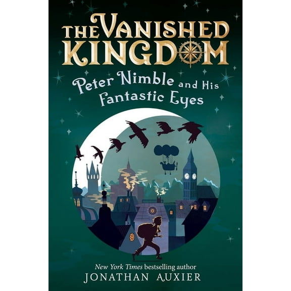 The Vanished Kingdom Peter Nimble and His Fantastic Eyes (the Vanished Kingdom Book 1): Volume 1, Book 1, (Paperback)