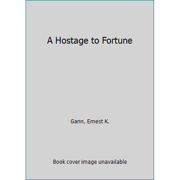 Pre-Owned A Hostage to Fortune (Unknown) 0345284011 9780345284013