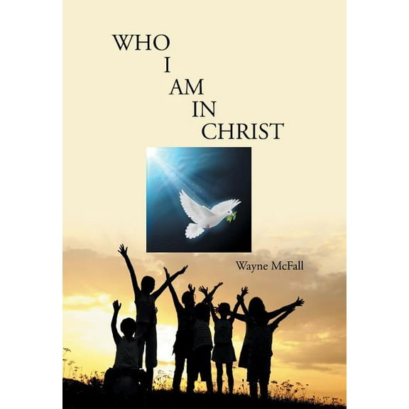 Who I Am in Christ (Hardcover)