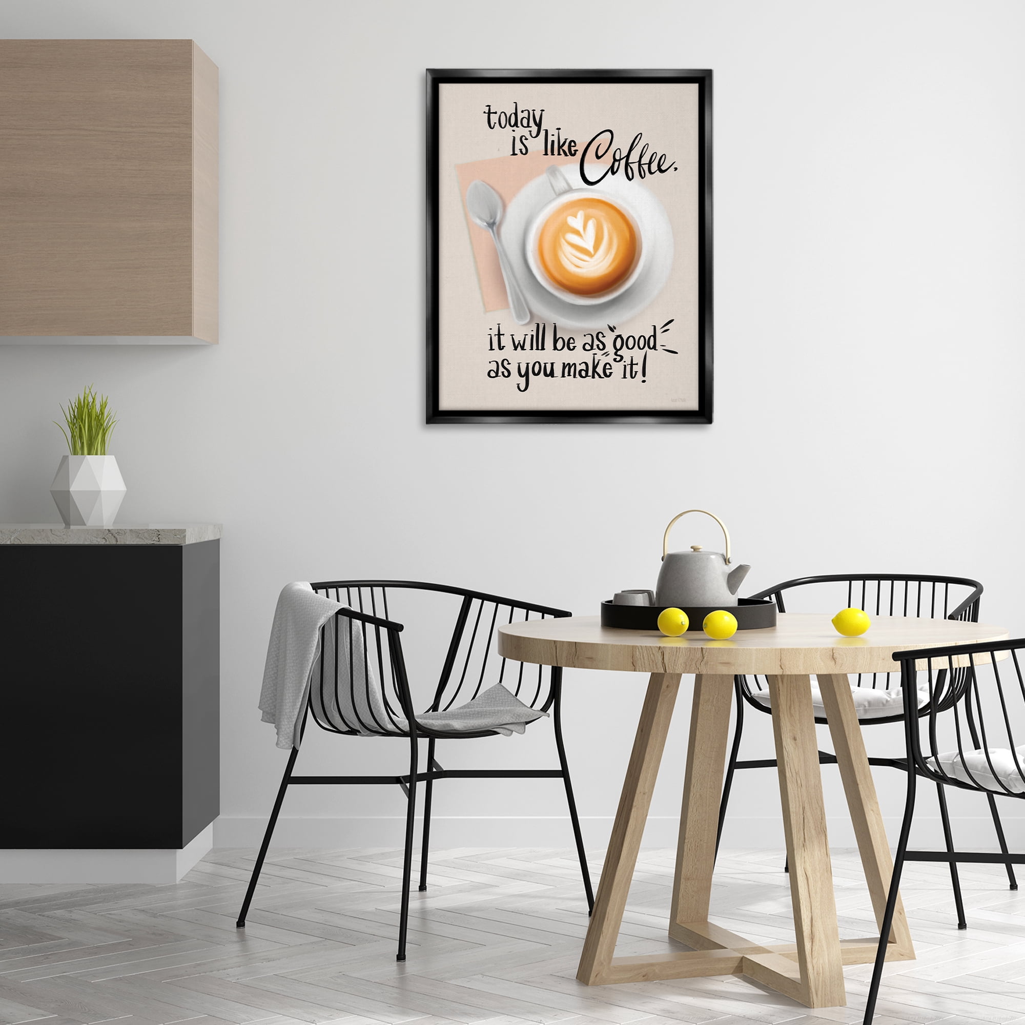 Stupell Industries Today Is Like Coffee Food & Beverage Painting Black Floater Framed Canvas Art Print Wall Art, 25 x 31