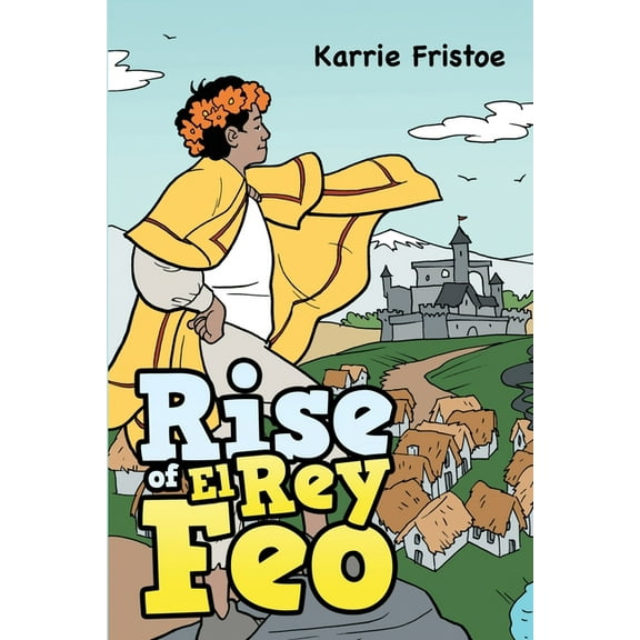 Rise of El Rey Feo, (Paperback)