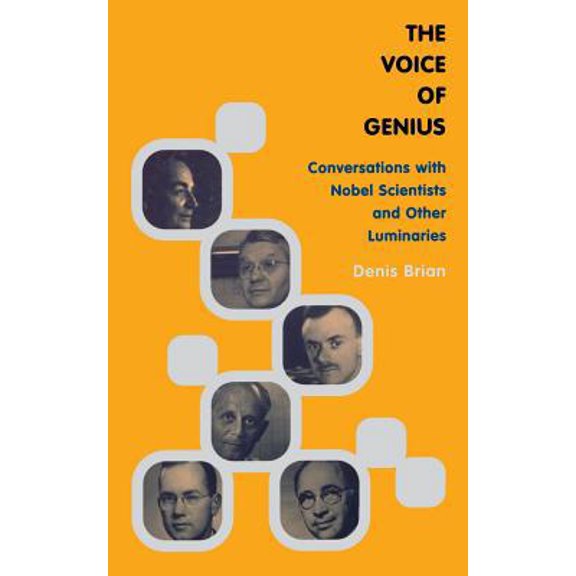 Pre-Owned The Voice of Genius: Conversations with Nobel Scientists and Other Luminaries (Paperback) 0738204471 9780738204475