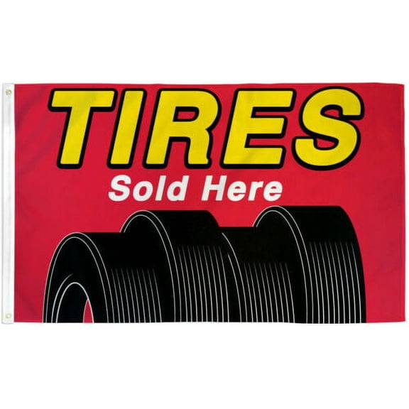 TIRES Sold Here Flag 3x5 ft Business Advertising Sign Banner Garage Store Car