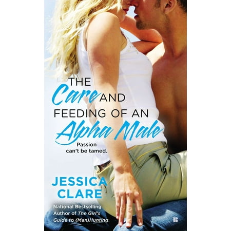The Care and Feeding of an Alpha Male (Best Alpha Male Romance Novels)