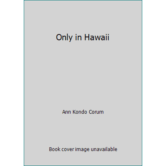 Pre-Owned Only in Hawaii (Paperback) 0935848762 9780935848762