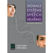 Signals and Systems for Speech and Hearing, 2nd edition [Paperback - Used]