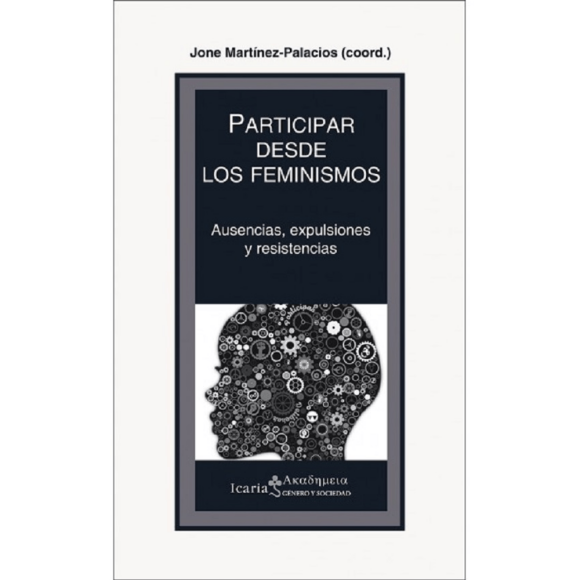 Libro Participar Desde Los Feminismos Tapa Blanda, Autor Jone Martinez Palacios, Editorial Icaria
