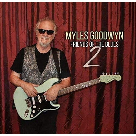 Myles Goodwyn - Friends Of The Blues 2 - Music & Performance - CD