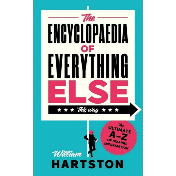 The Encyclopaedia of Everything Else (Hardcover)