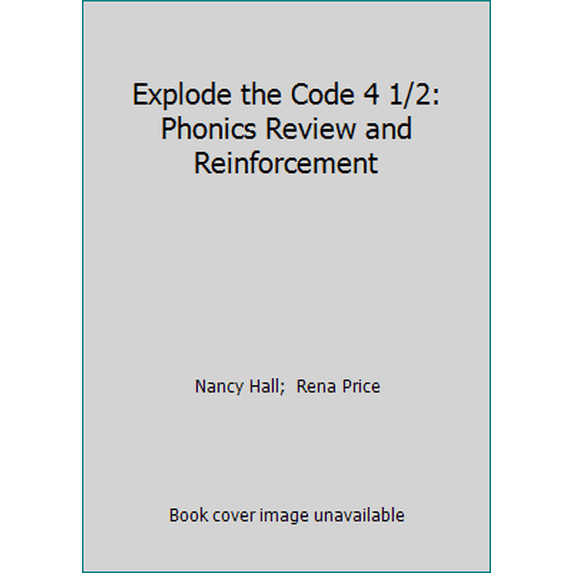 Pre-Owned Explode the Code 4 1/2: Phonics Review and Reinforcement (Paperback) 0838878121 9780838878125