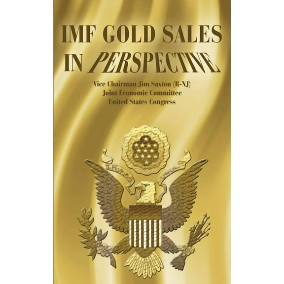 IMF Gold Sales in Perspective (Paperback)