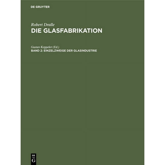 Einzelzweige Der Glasindustrie, (Hardcover)