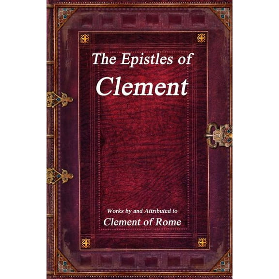 The Epistles of Clement, (Paperback)