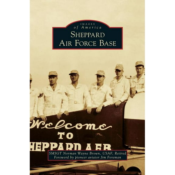 Sheppard Air Force Base (Hardcover)