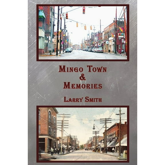 Mingo Town & Memories (Paperback)