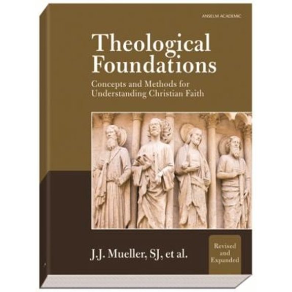 Pre-Owned Theological Foundations : Concepts and Methods for Understanding Christian Faith (Paperback) 9781599821016