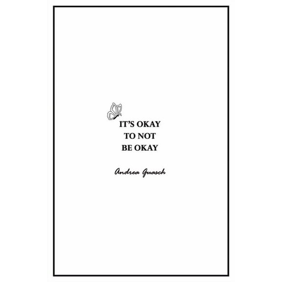 It's okay to not be okay, (Paperback)