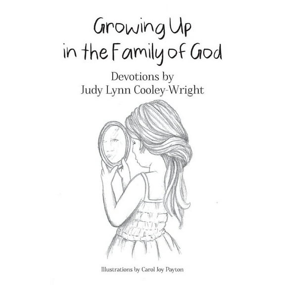 Growing Up in The Family of God, (Paperback)