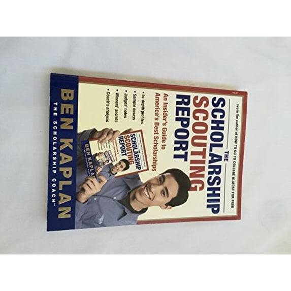 Pre-Owned The Scholarship Scouting Report: An Insider's Guide to America's Best Scholarships (Paperback) 0060936541 9780060936549