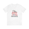 thumbnail image 2 of Bake Unisex Jersey Short Sleeve Tee All You Need Is Love And Cupcakes, 2 of 10