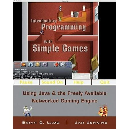 Introductory Programming with Simple Games: Using Java and the Freely Available Networked Game Engine (Best Java 2d Game Engine)