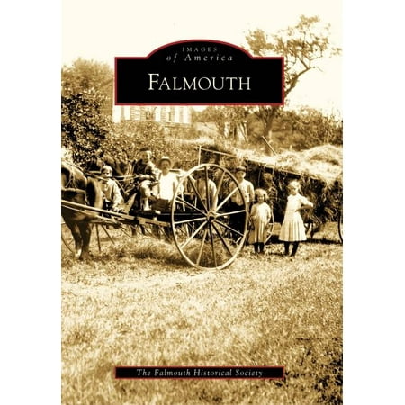 Images Of America Arcadia Publishing Falmouth Paperback