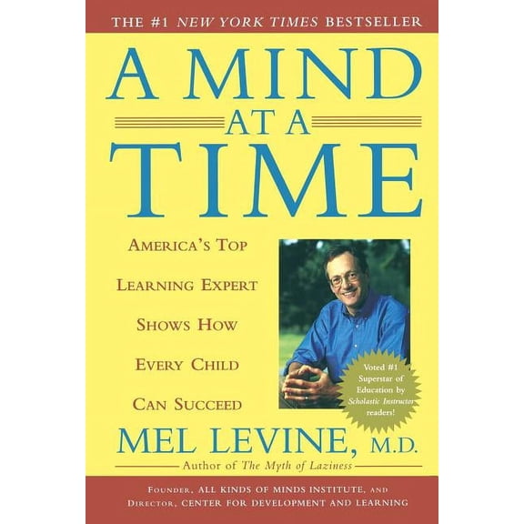 A Mind at a Time: America's Top Learning Expert Shows How Every Child Can Succeed, (Paperback)