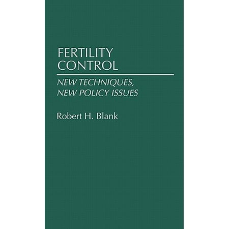 Fertility Control : New Techniques, New Policy