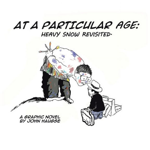 At a Particular Age: Heavy Snow Revisited (Paperback)