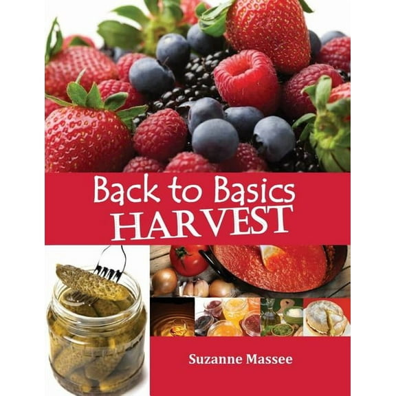 Back to Basics Harvest, (Paperback)