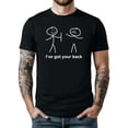 thumbnail image 2 of I've Got Your Back Shirt for Men Funny Stick Figure Graphic Tee for Adults Black Shirt Adult X-Large, 2 of 5