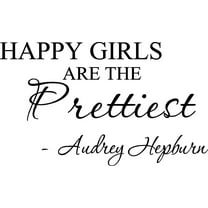 Happy girls are the prettiest. Audrey Hepburn. Vinyl wall art Inspirational quotes and saying home decor decal sticker
