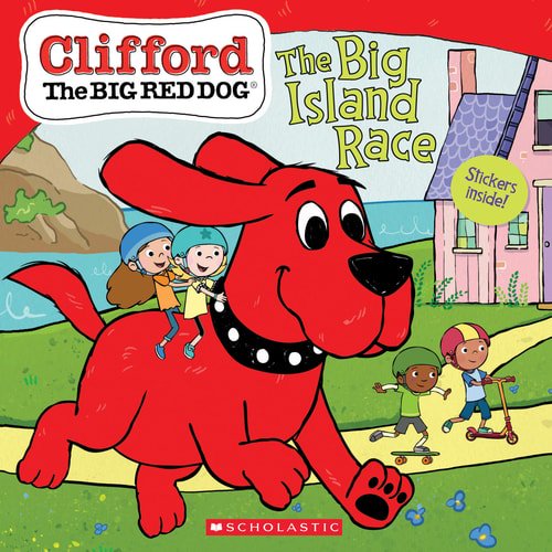 Pre-Owned The Big Island Race (Clifford the Big Red Dog Storybook) [With Stickers] (Paperback) 1338541943 9781338541946