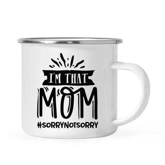 Koyal Wholesale Funny Mother's Day Stainless Steel Campfire Coffee Mug, I'm That Mom #SORRYNOTSORRY
