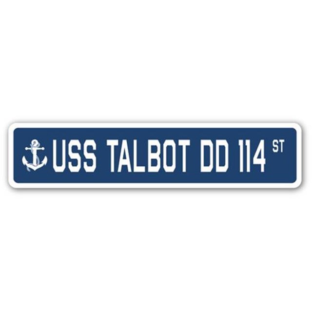 SignMission SSN-Talbot Dd 114 4 x 18 in. A-16 Street Sign - USS Talbot DD 114