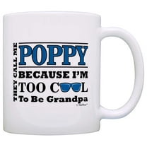 Father's Day Gift for Poppy Too Cool to Be a Grandpa Sunglasses Gift Coffee Mug Tea Cup White