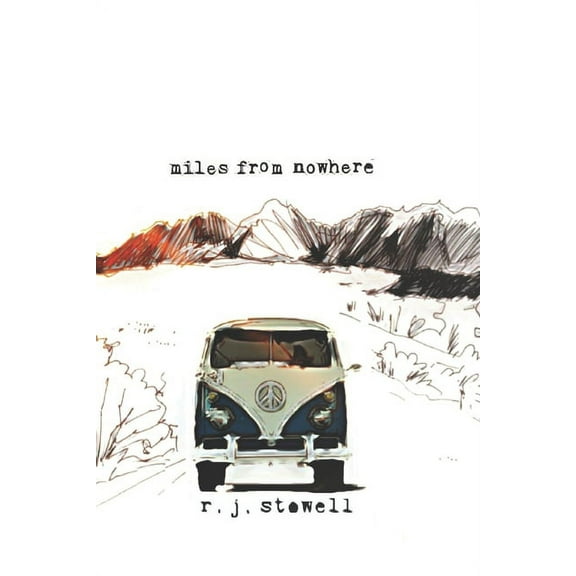 Miles From Nowhere: A Woodstock Novel (Paperback)